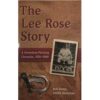 The Lee Rose Story
